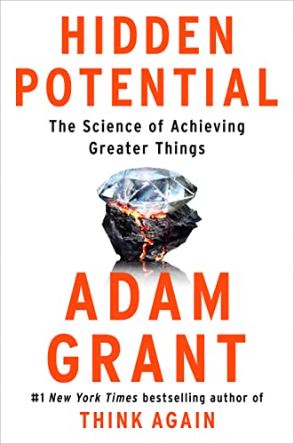 cover image Hidden Potential: The Science of Achieving Greater Things