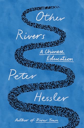 cover image Other Rivers: A Chinese Education