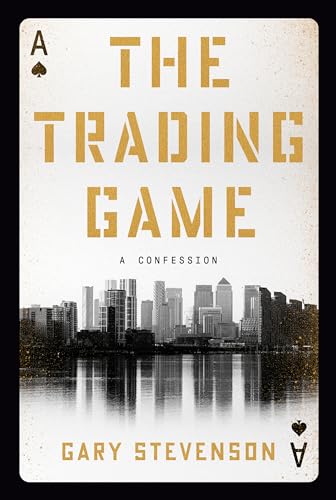 cover image The Trading Game: A Confession