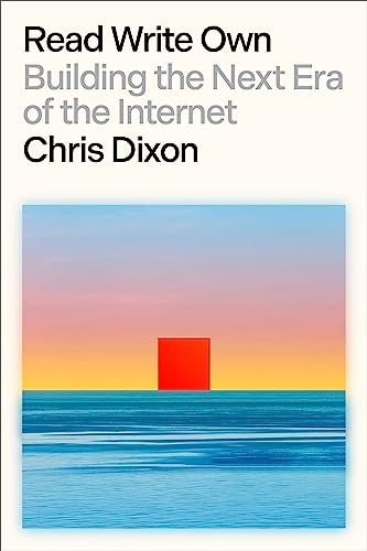 cover image Read Write Own: Building the Next Era of the Internet