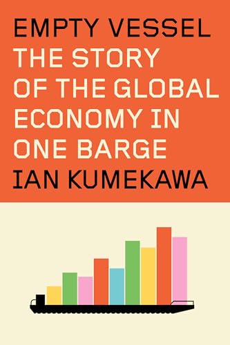 cover image Empty Vessel: The Story of the Global Economy in One Barge