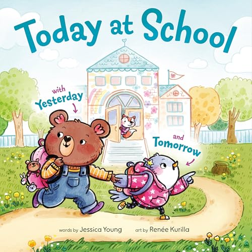 cover image Today at School: With Yesterday and Tomorrow 