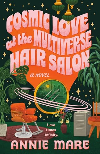 cover image Cosmic Love at the Multiverse Hair Salon