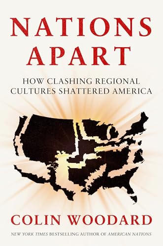 cover image Nations Apart: How Clashing Regional Characters Shattered America