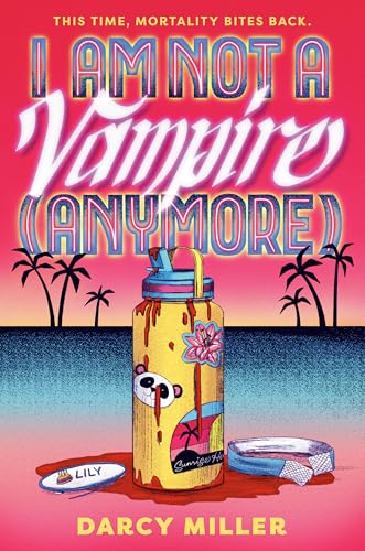 cover image I Am Not a Vampire (Anymore)