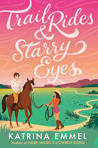 cover image Trail Rides and Starry Eyes