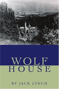 WOLF HOUSE