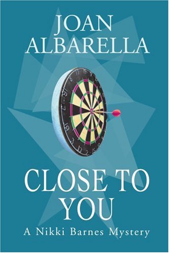 cover image CLOSE TO YOU: A Nikki Barnes Mystery
