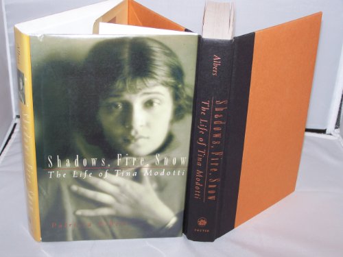 cover image Shadows, Fire, Snow: The Life of Tina Modotti