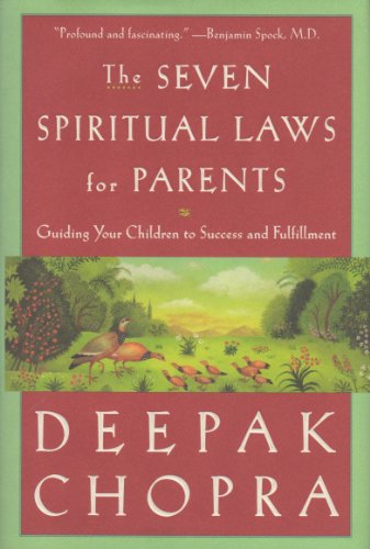 cover image The Seven Spiritual Laws for Parents: Guiding Your Children to Success and Fulfillment