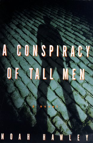 cover image A Conspiracy of Tall Men