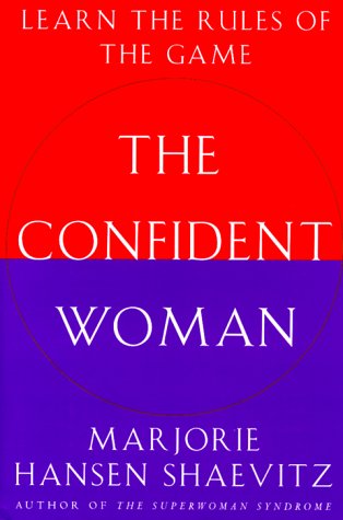 cover image The Confident Woman: Learn the Rules of the Game