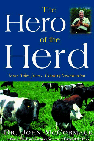 cover image The Hero of the Herd: More Tales from a Country Veterinarian
