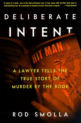 cover image Deliberate Intent: A Lawyer Tells the True Story of Murder by the Book