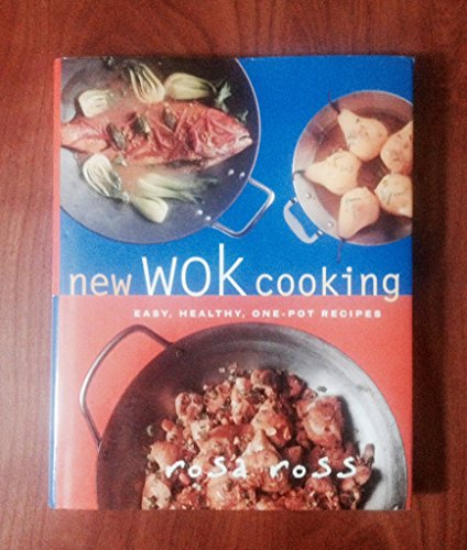 cover image New Wok Cooking: Easy, Healthy, One-Pot Meals