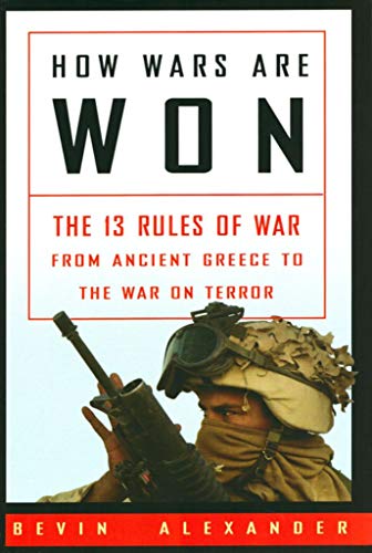 cover image HOW WARS ARE WON: The 13 Rules of War from Ancient Greece to the War on Terror
