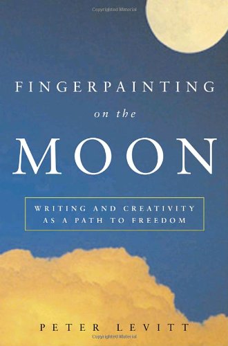 cover image Fingerpainting on the Moon: Writing and Creativity as a Path to Freedom