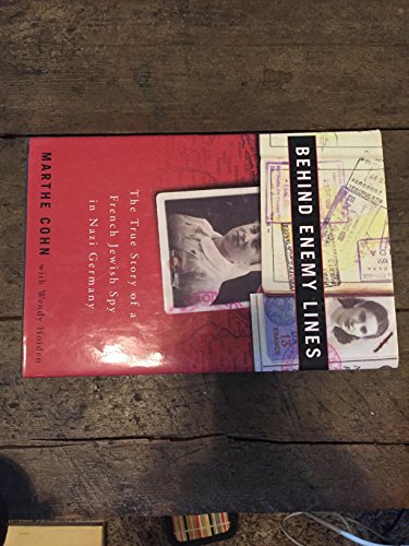 cover image BEHIND ENEMY LINES: The True Story of a Jewish Spy in Nazi Germany