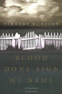 BLOOD DONE SIGN MY NAME: A True Story