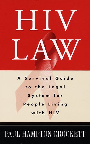 cover image HIV Law: A Survival Guide to the Legal System for People Living with HIV