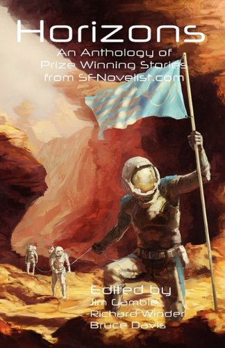 cover image Horizons: An Anthology of Prize Winning Stories from SFNovelist.com