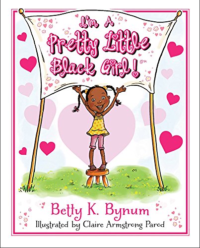 cover image I'm a Pretty Little Black Girl!