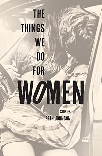 cover image The Things We Do for Women