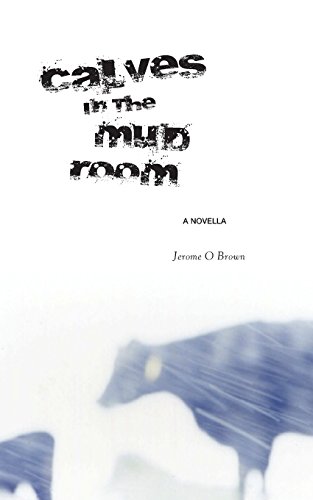 cover image Calves in the Mud Room