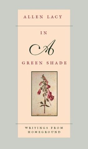 cover image In a Green Shade: Writings from Homeground