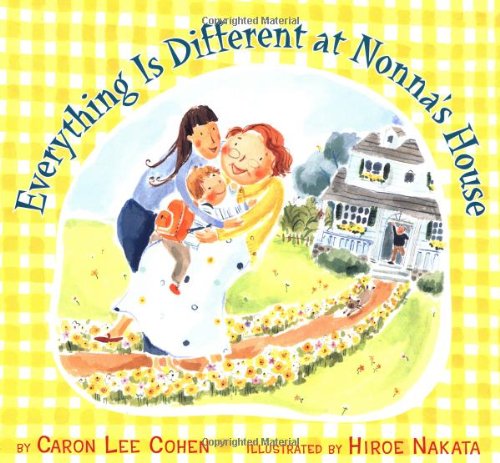 cover image EVERYTHING IS DIFFERENT AT NONNA'S HOUSE