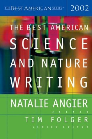cover image THE BEST AMERICAN SCIENCE AND NATURE WRITING 2002