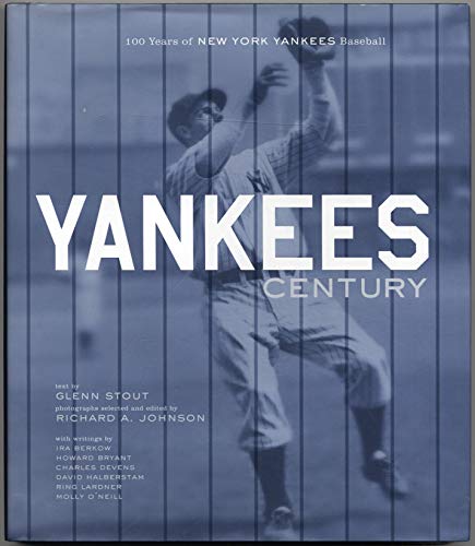 cover image YANKEES CENTURY: 100 Years of New York Yankees Baseball