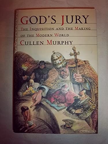 cover image God’s Jury: The Inquisition and the Making of the Modern World