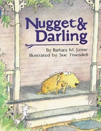 Nugget and Darling