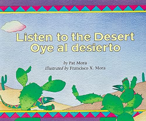 cover image LISTEN TO THE DESERT; OYE AL DESIERTO