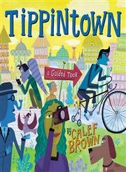 cover image TIPPINTOWN: A Guided Tour