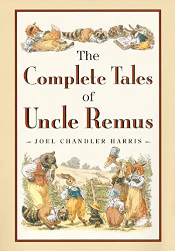 cover image The Complete Tales of Uncle Remus