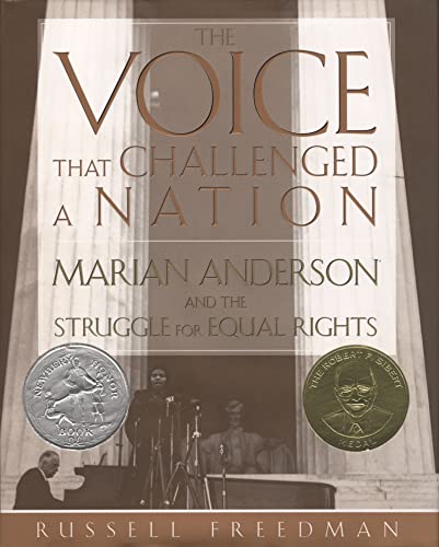 cover image THE VOICE THAT CHALLENGED A NATION: Marian Anderson and the Struggle for Equal Rights