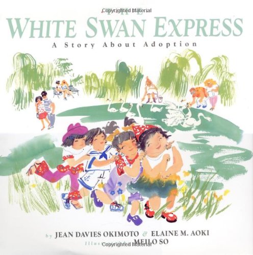 cover image THE WHITE SWAN EXPRESS: A Story About Adoption