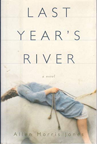 cover image LAST YEAR'S RIVER