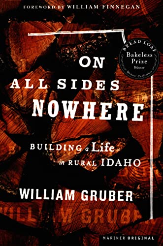 cover image ON ALL SIDES NOWHERE: Building a Life in Rural Idaho
