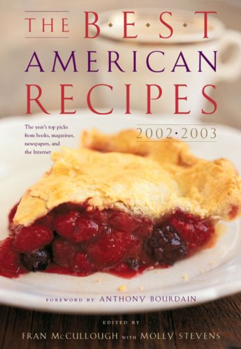 cover image THE BEST AMERICAN RECIPES 2002–2003: The Year's Top Picks from Books, Magazines, Newspapers, and the Internet