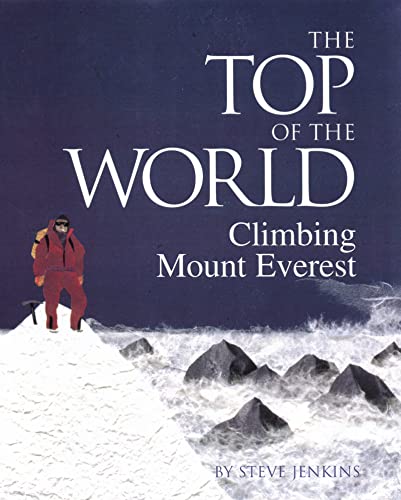 cover image THE TOP OF THE WORLD: Climbing Mount Everest
