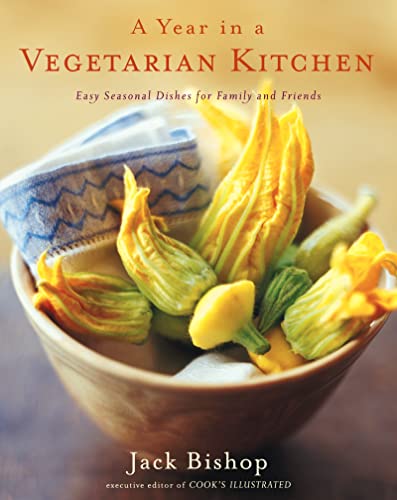 cover image A YEAR IN A VEGETARIAN KITCHEN: Easy Seasonal Dishes for Family and Friends