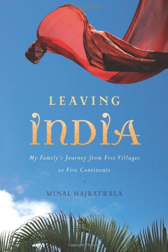 cover image Leaving India: My Family's Journey from Five Villages to Five Continents