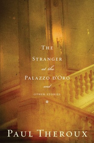 cover image THE STRANGER AT THE PALAZZO D'ORO: And Other Stories