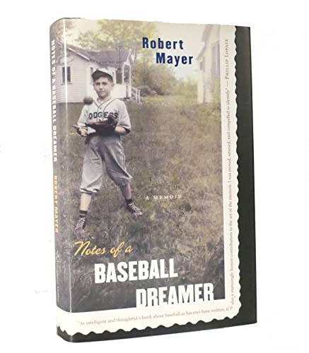 cover image NOTES OF A BASEBALL DREAMER: A Memoir