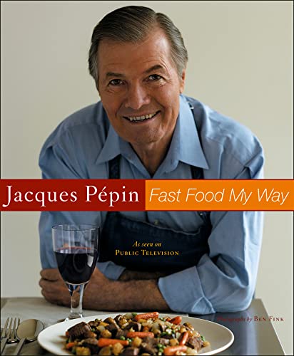 cover image JACQUES PEPIN FAST FOOD MY WAY