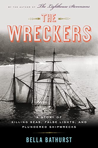 cover image The Wreckers: A Story of Killing Seas and Plundered Shipwrecks, from the 18th Century to the Present Day