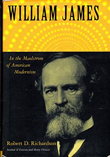 cover image William James: In the Maelstrom of American Modernity